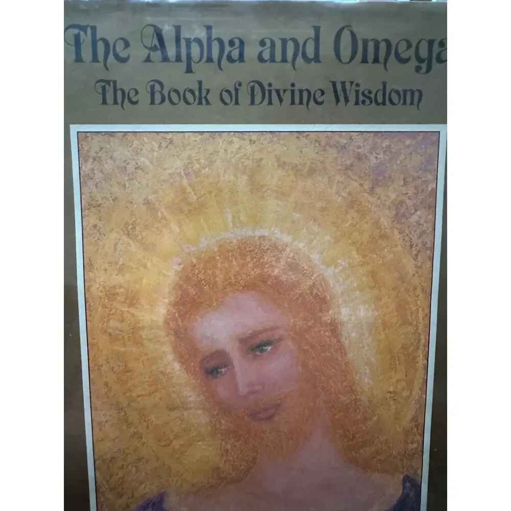 Alpha and Omega: The Book‎ of Divine Wisdom – Spiritual Guidance & Enlightenment